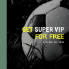 Get free Super VIP